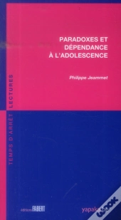Paradoxes Et Dépendance À L'Adolescence