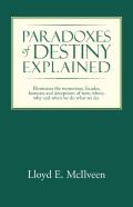 Paradoxes Of Destiny Explained