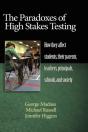 Paradoxes Of High Stakes Testing - Preview