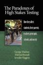 Paradoxes Of High Stakes Testing - Preview