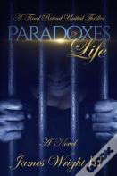 Paradoxes Of Life