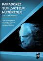 Paradoxes Sur L'Acteur Numérique - Preview