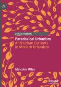 Paradoxical Urbanism