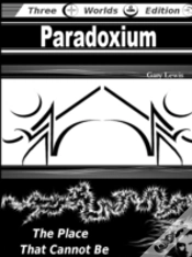 Capa do artigo Paradoxium: The Place That Cannot Be