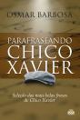 Parafraseando Chico Xavier - Preview