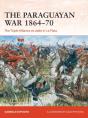 Paraguayan War 1864 70 - Preview