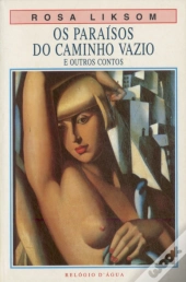Paraísos do Caminho Vazio e Outros Contos