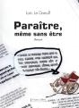 Paraître, Même Sans Être - Preview