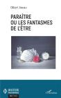Paraitre Ou Les Fantasmes De L'Etre - Preview