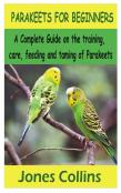Parakeets For Beginners