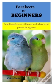 Capa do artigo Parakeets For Beginners