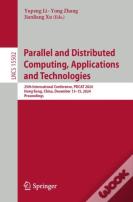 Parallel And Distributed Computing, Applications And Technologies
