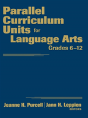 Parallel Curriculum Units For Language Arts, Grades 6-12 - Preview