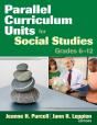 Parallel Curriculum Units For Social Studies, Grades 6-12 - Preview