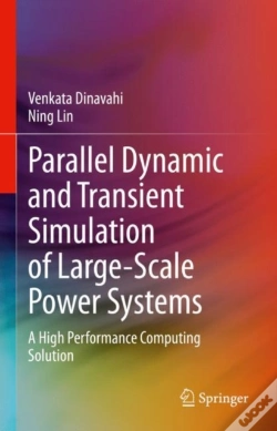 Capa do artigo Parallel Dynamic And Transient Simulation Of Large-Scale Power Systems