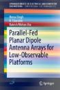 Parallel-Fed Planar Dipole Antenna Arrays For Low-Observable Platforms - Preview