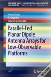 Parallel-Fed Planar Dipole Antenna Arrays For Low-Observable Platforms