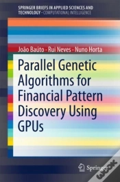 Capa do artigo Parallel Genetic Algorithms For Financial Pattern Discovery Using Gpus