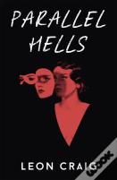 Parallel Hells