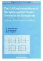 Parallel Implementations Of Backpropagation Neural Networks On Transputers: A Study Of Training Set Parallelism - Preview