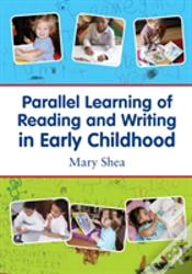 Capa do artigo Parallel Learning Of Reading And Writing In Early Childhood