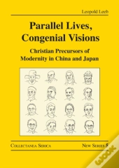 Parallel Lives, Congenial Visions