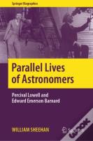 Parallel Lives Of Astronomers