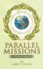Parallel Missions-The Journey Begins - Preview