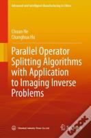 Parallel Operator Splitting Algorithms With Application To Imaging Inverse Problems