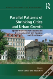 Capa do artigo Parallel Patterns Of Shrinking Cities And Urban Growth
