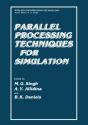 Parallel Processing Techniques For Simulation - Preview