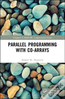 Parallel Programming With Co-Arrays