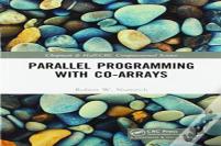 Parallel Programming With Co-Arrays