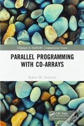 Parallel Programming With Co-Arrays