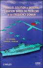 Parallel Solution Of Integral Equation-Based Em Problems In The Frequency Domain - Preview
