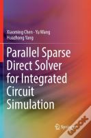 Parallel Sparse Direct Solver For Integrated Circuit Simulation