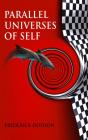 Parallel Universes Of Self - Preview