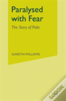 Paralysed With Fear