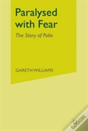 Capa do artigo Paralysed With Fear