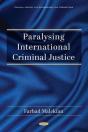 Paralysing International Criminal Justice - Preview