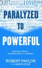 Paralyzed To Powerful - Preview