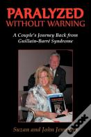 Paralyzed Without Warning