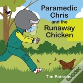 Paramedic Chris And The Runaway Chicken