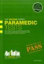 Paramedic Tests: Practice Tests For The Paramedic And Emergency Care Assistant Selection Process - Preview