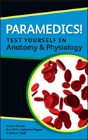 Paramedics! Test Yourself In Anatomy And Physiology - Preview