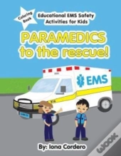 Paramedics To The Rescue Activity Coloring Book