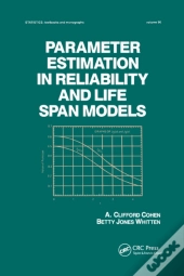 Parameter Estimation In Reliability And Life Span Models