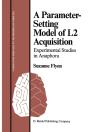 Parameter-Setting Model Of L2 Acquisition - Preview