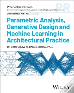 Capa do artigo Parametric Analysis, Generative Design And Machine Learning In Architectural Practice