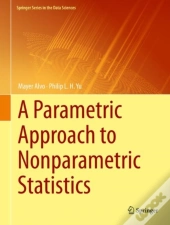 Parametric Approach To Nonparametric Statistics